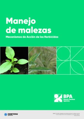 Manejo de Malezas: Mecanismos de acción de los herbicidas