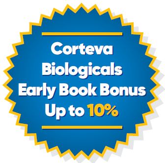 Corteva Biologicals Early Book Bonus Up to 10%