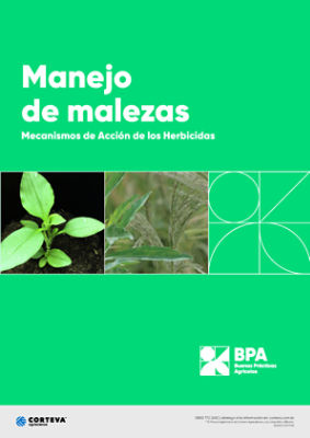 Manejo de Malezas: Mecanismos de acción de los herbicidas