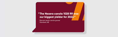 “The Nexera canola 1028 RR was our biggest yielder for 2022.” 